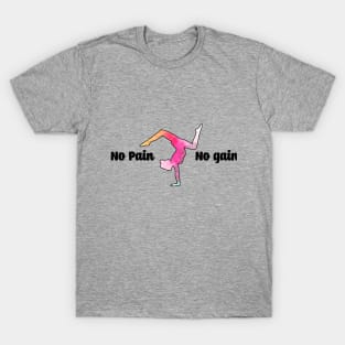 No Pain No Gain Woman Gymnast Silhouette T-Shirt